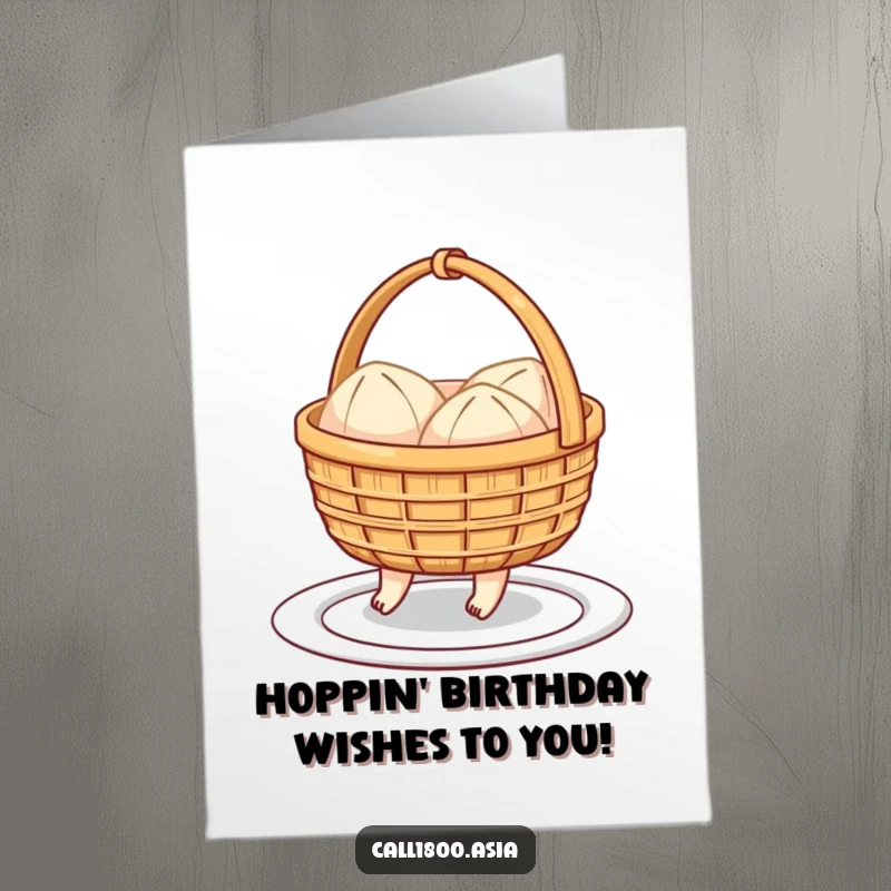 Funny Free Printable Birthday Card: Cheerful dim sum basket with feet hops towards a plate, celebrating birthdays.