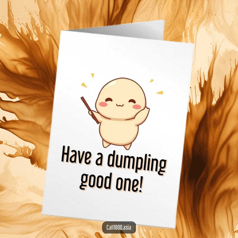 Funny Free Printable Dumpling Birthday Card, a cheerful character juggling miniature chopsticks with a happy, food-loving grin.