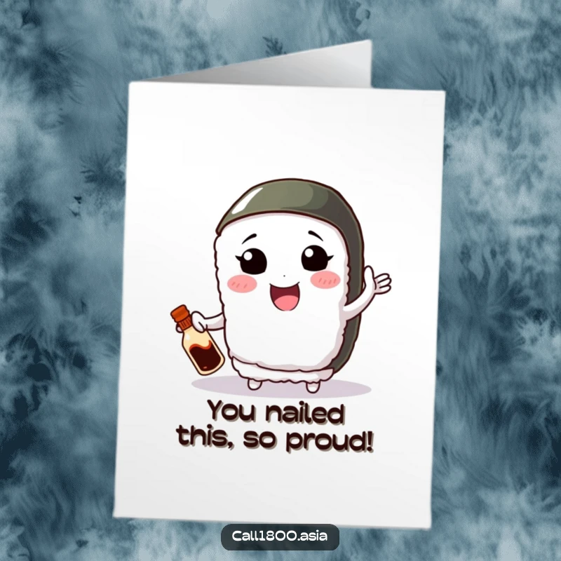 Funny free printable congratulations card showing a smiling sushi roll with arms juggling a soy sauce bottle.